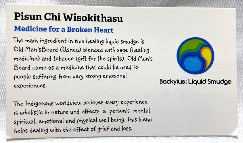 Liquid Smudge - Pisun Chi Wiskokithasu - Medicine for a Broken Heart (2 oz)
